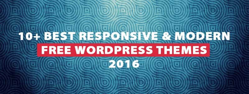 10+-Best-Responsive-&-Modern-Free-WordPress-Themes-2016